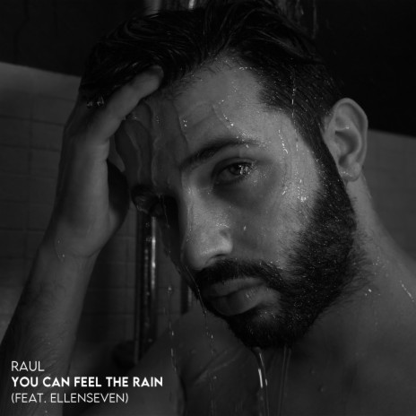 You Can Feel the Rain (feat. Ellenseven) | Boomplay Music