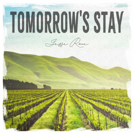 Tomorrow's Stay | Boomplay Music