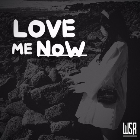 Love Me Now (Extended Edition) | Boomplay Music