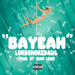 Bayeah lyrics | Boomplay Music