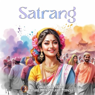 Satrang (Indian Fusion, Drum & Bass Beat)