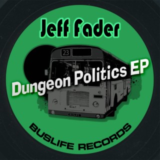 Dungeon Politics EP