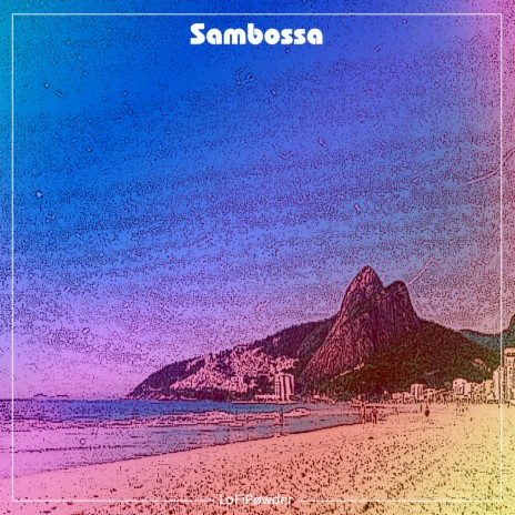 Sambossa | Boomplay Music