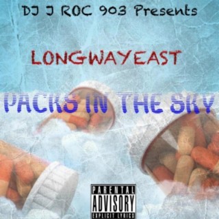 Packs In The Sky (feat. LongwayEast)