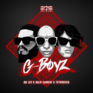 G-Boyz (feat. Dalk Samedi & Tethreeco)