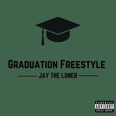 Graduation Freestyle | Boomplay Music