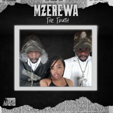 Mzerewa the Truth | Boomplay Music