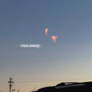 run away