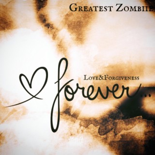 Love&Forgiveness: Forever