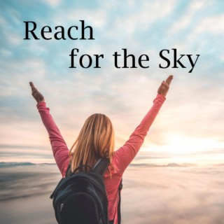 Reach for the Sky