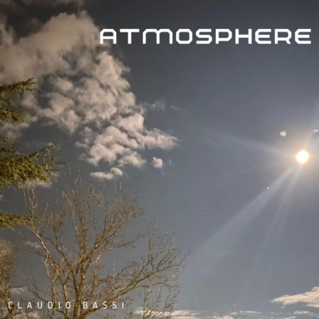 Atmosphere | Boomplay Music