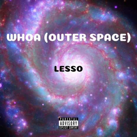 Whoa (Outer Space) | Boomplay Music