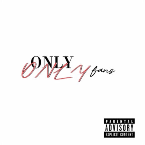 Only Fans ft. DiSouza | Boomplay Music