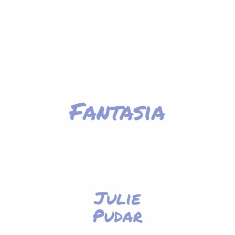 Fantasia | Boomplay Music