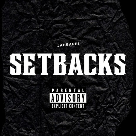 Setbacks | Boomplay Music