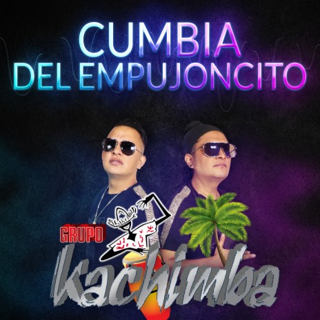 Cumbia Del Empujoncito | Boomplay Music