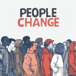 People Change lyrics | Boomplay Music