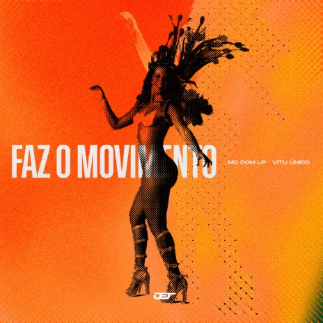 Faz o Movimento ft. mc dom lp | Boomplay Music