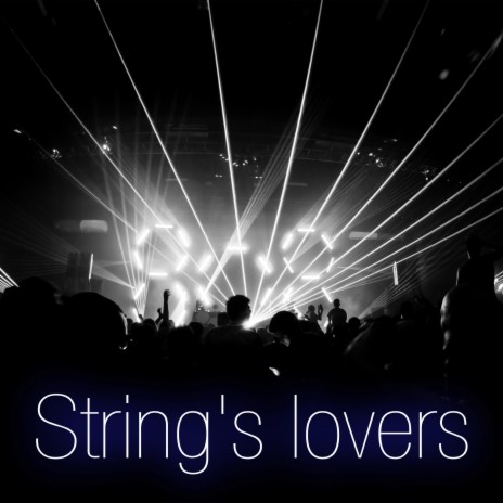 String's lovers | Boomplay Music