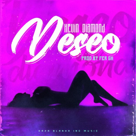 Deseo ft. Kevin Diamond | Boomplay Music