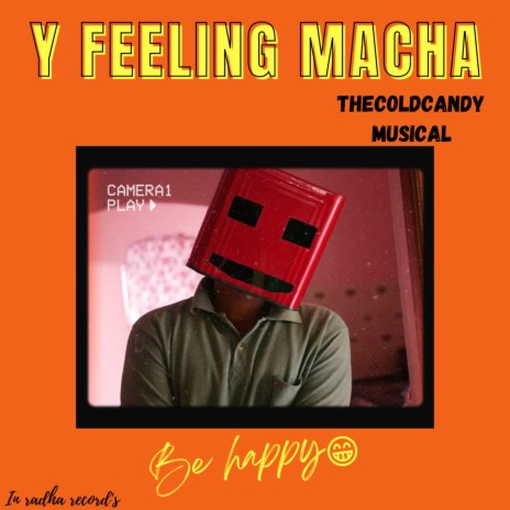 Y Feeling Macha | Boomplay Music