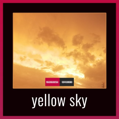yellow sky | Boomplay Music