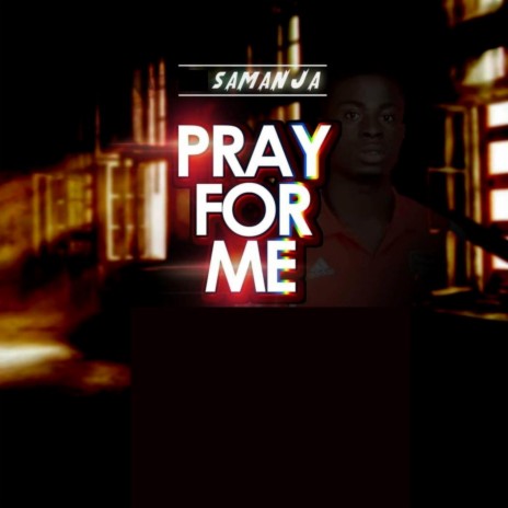 Pray For Me ft. Li2 Mental | Boomplay Music