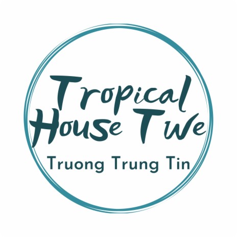 Tropical House Twe | Boomplay Music