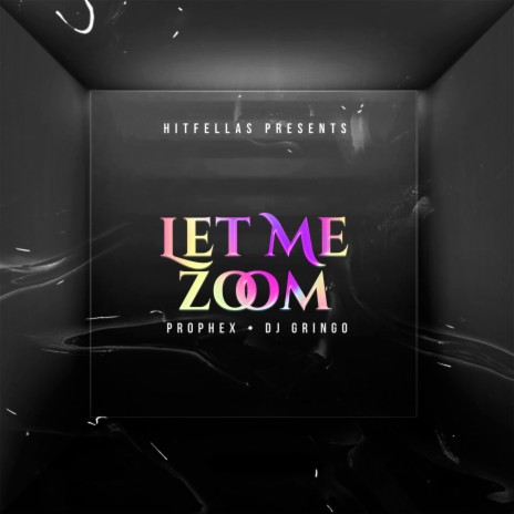 Let Me Zoom / Hazle Zoom ft. Dj Gringo | Boomplay Music