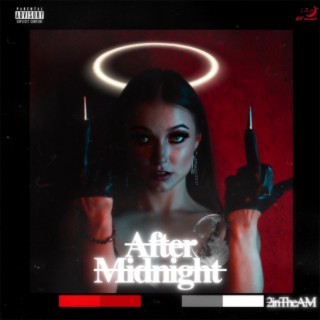 AFTER MIDNIGHT EP