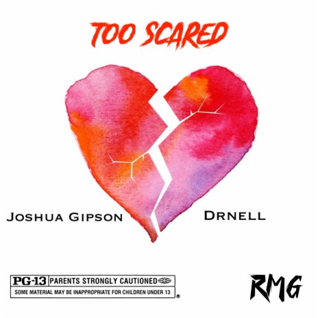 Too Scared ft. Drnell | Boomplay Music