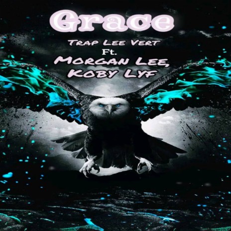 Grace ft. Morgan Lee & Koby Lyf | Boomplay Music