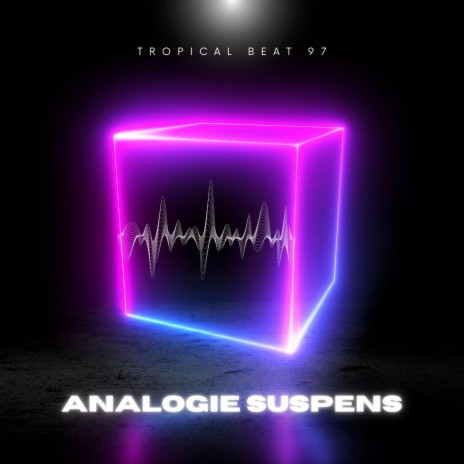Analogie suspense | Boomplay Music