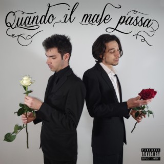 Quando il male passa ft. Yngable lyrics | Boomplay Music