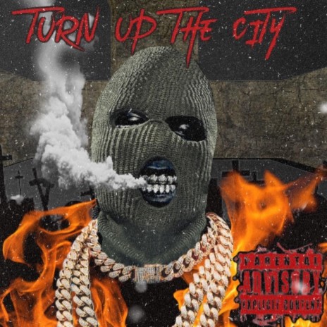 Turn Up The City | Boomplay Music