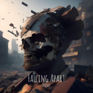 Falling Apart