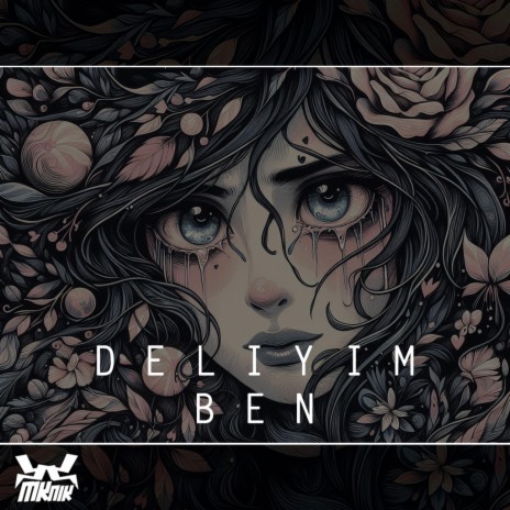 Deliyim Ben ft. Nova | Boomplay Music