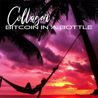 Bitcoin in a Bottle