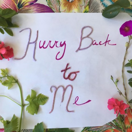 Hurry Back to Me ft. Erika Mulgrew | Boomplay Music