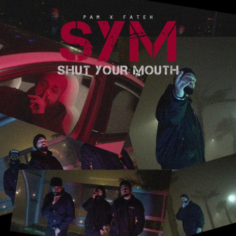 Shut Your Mouth (feat. Fateh) | Boomplay Music