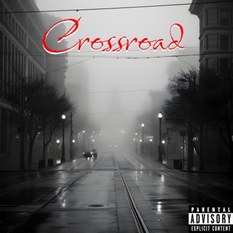 Crossroad | Boomplay Music