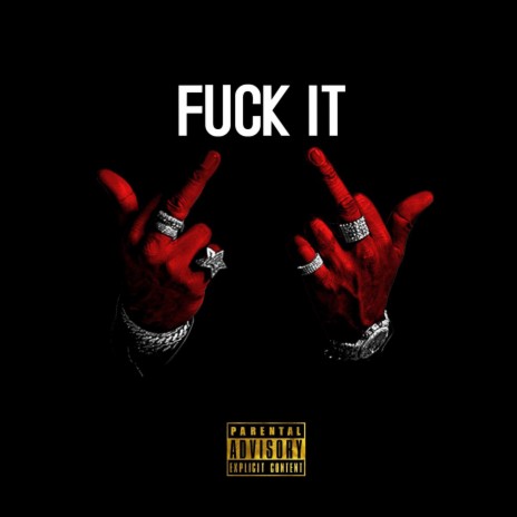Fuck it (feat. Mantra') | Boomplay Music