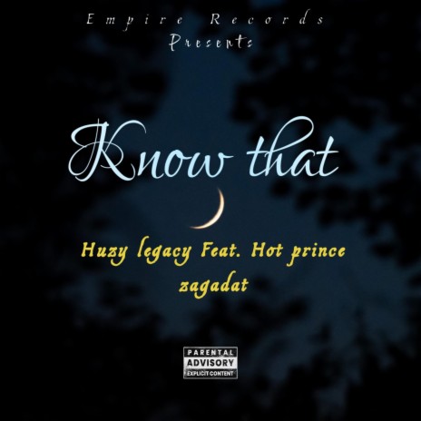 Know that ft. Hotprince zagadat | Boomplay Music
