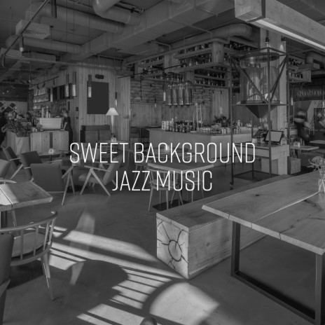 Sweet Jazz | Boomplay Music