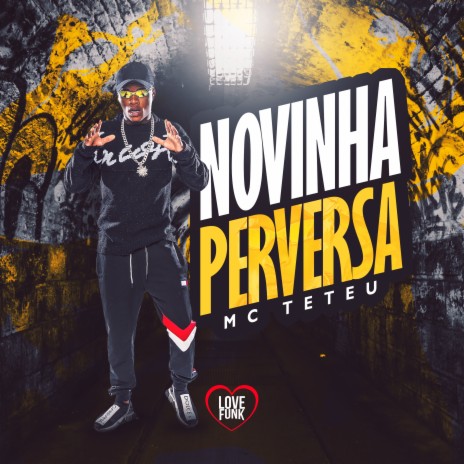 Novinha Perversa ft. Love Funk | Boomplay Music