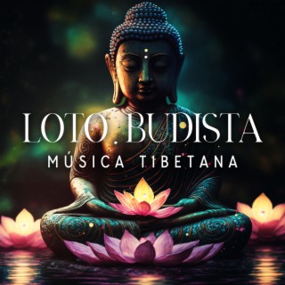 Loto Budista: Música Contemplativa Tibetana para Meditación Profunda para la Sanación Espiritual
