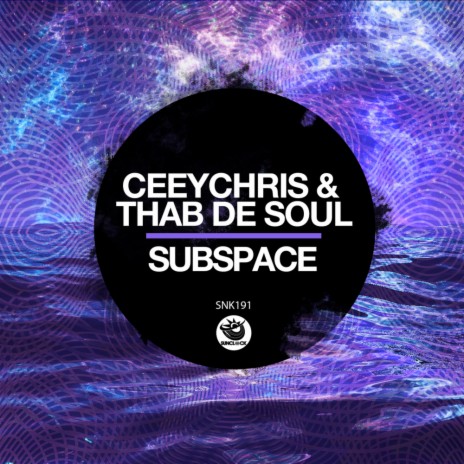 Subspace (Original Mix) ft. Thab De Soul
