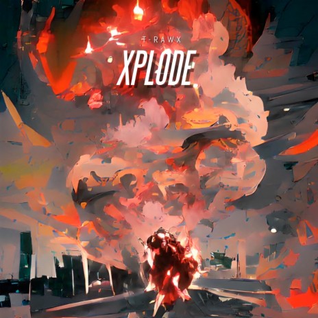 Xplode | Boomplay Music