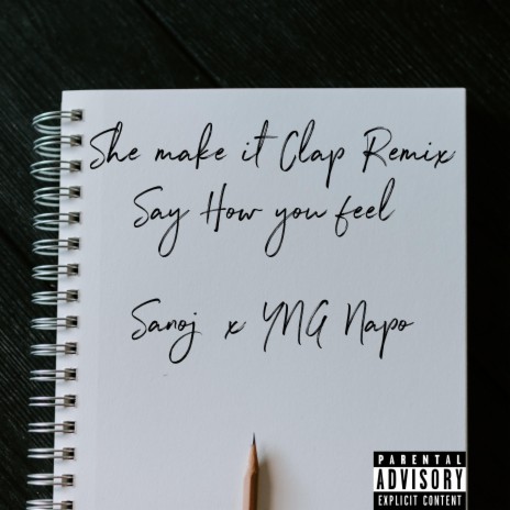 Say how you feel (feat. YNG Napo)