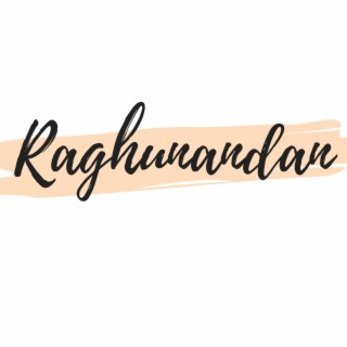 Raghunandan